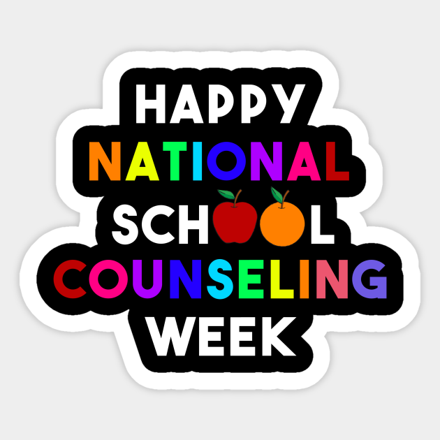 National School Counseling Week School Counselor Sticker TeePublic